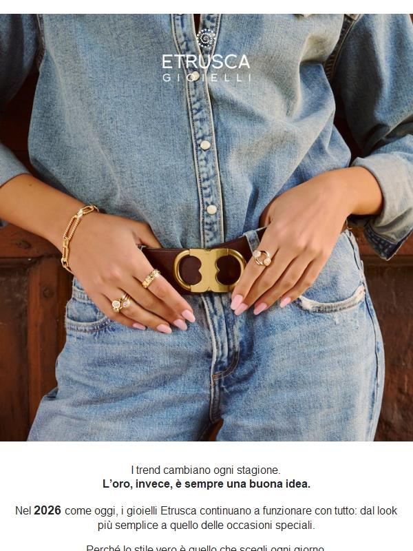 Le mode passano. L'oro no.