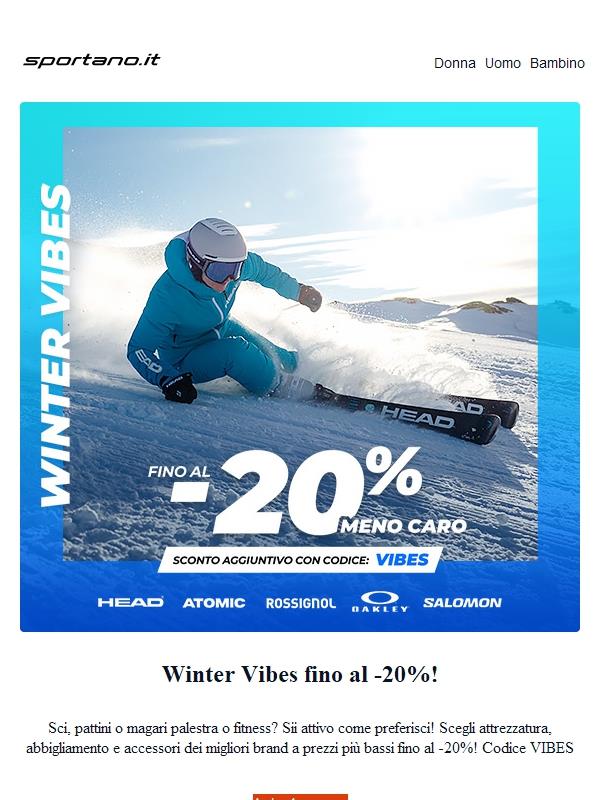 Entra nel vibe di un inverno attivo con uno sconto fino al -20%!