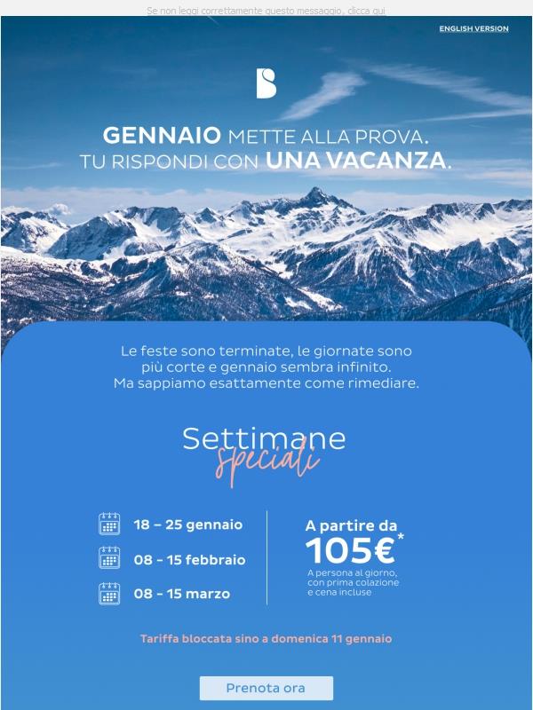 Il rimedio perfetto a gennaio? Una vacanza.