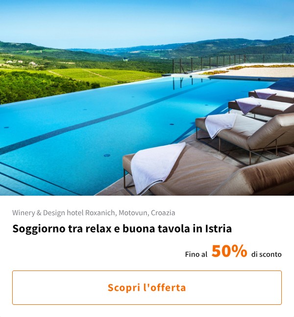 Soggiorno tra relax e buona tavola in Istria