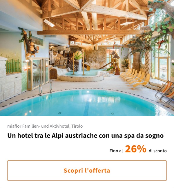 Un hotel tra le Alpi austriache con una spa da sogno