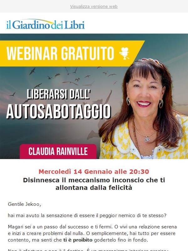 WEBINAR GRATUITO con Claudia Rainville: "Liberarsi dall'Autosabotaggio"