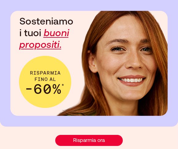Donna sorridente con testo “Sosteniamo i tuoi buoni propositi” e risparmio fino al 60%. Donna sorridente con testo “Sosteniamo i tuoi buoni propositi” e risparmio fino al 60%.