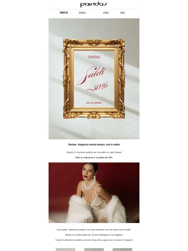 ✨ -30% su Santas: eleganza senza tempo, ora in saldo