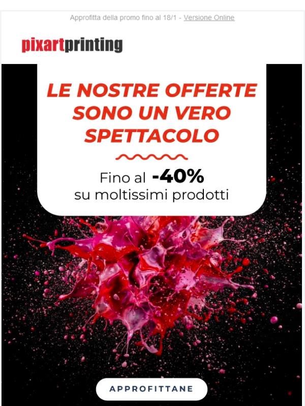 Iniziamo alla grande! Tantissimi prodotti fino al -40%