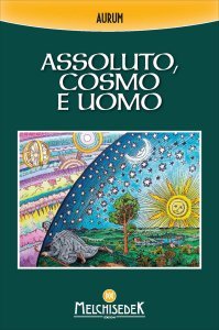 Assoluto, Cosmo e Uomo