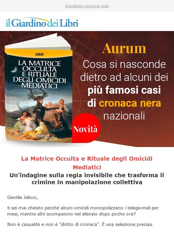(Aurum) La matrice occulta dietro i grandi casi di omicidi mediatici