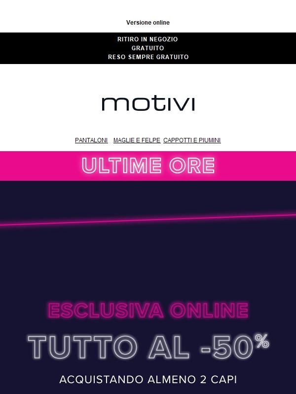 ULTIME ORE | TUTTO al 50% 🔥