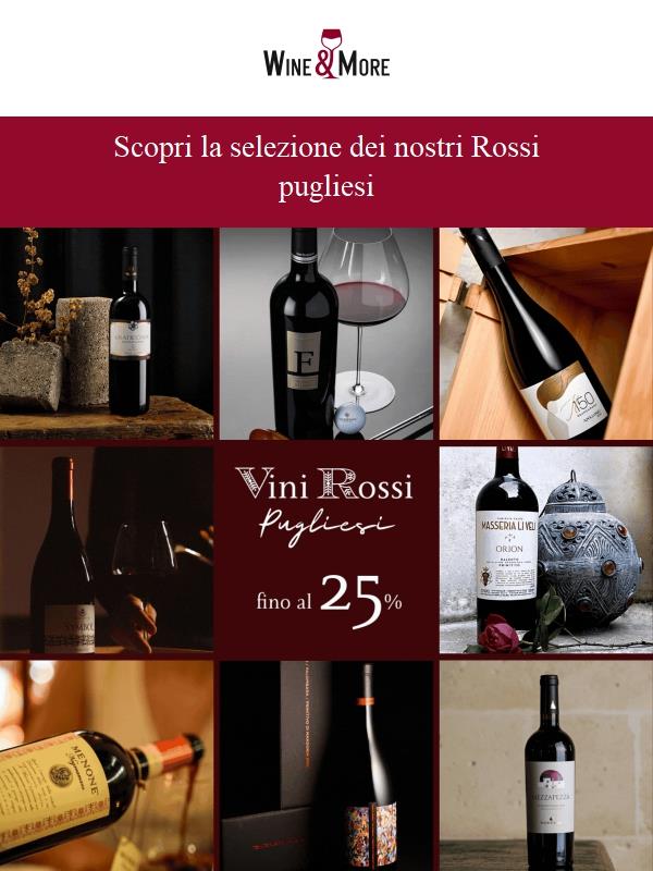 Rossi Pugliesi: fino al 25% di sconto🍷​