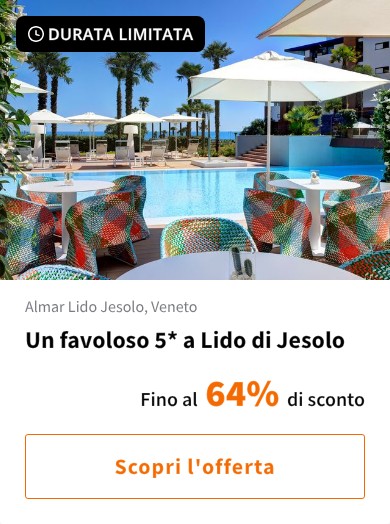 Un favoloso 5* a Lido di Jesolo