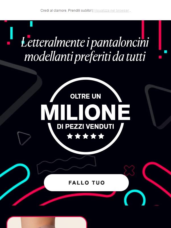 All’interno: i pantaloncini modellanti che amano proprio tutti!