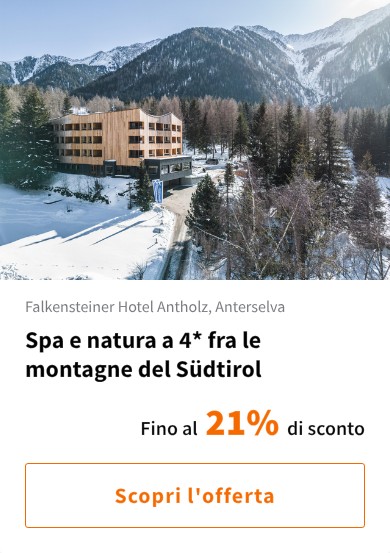 Spa e natura a 4* fra le montagne del Südtirol