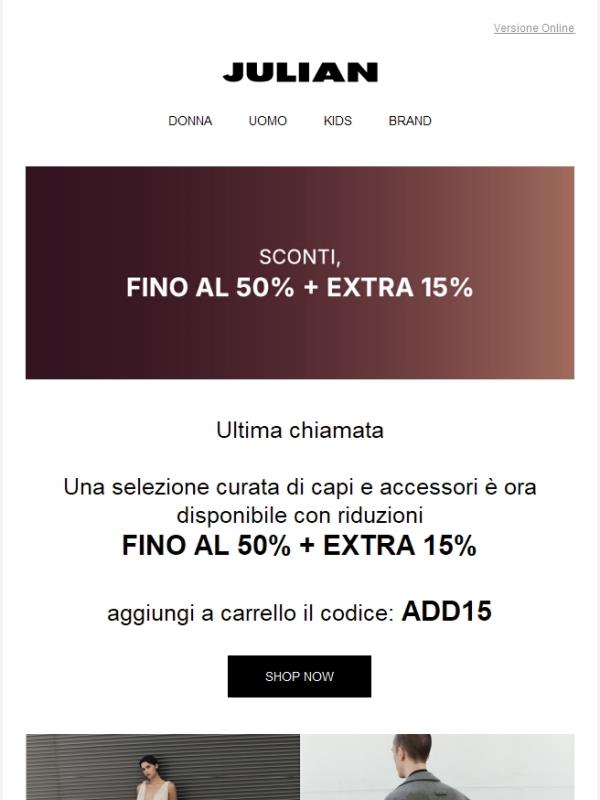 EXTRA 15% | Last call: termina oggi