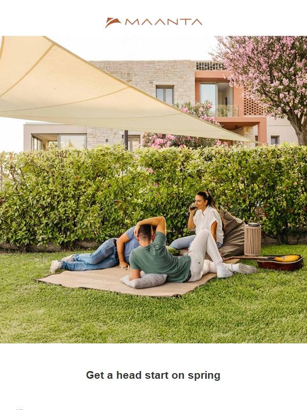 Get a head start on spring with real benefits