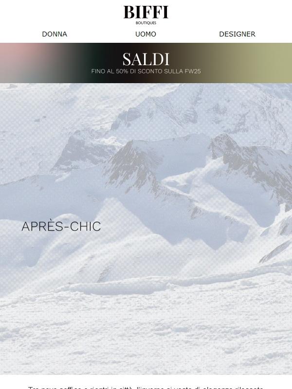 APRÈS-CHIC | Il meglio della stagione fino al 50% di sconto
