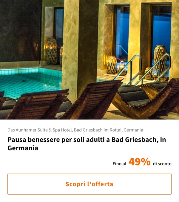 Pausa benessere per soli adulti a Bad Griesbach, in Germania