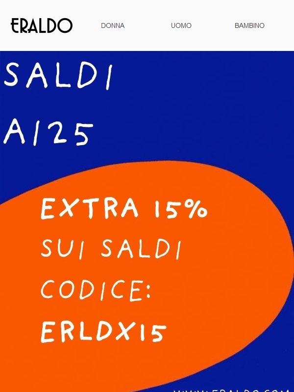 Extra 15% sui Saldi AW25 ✨