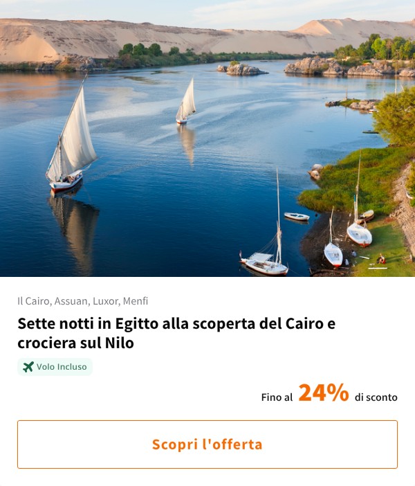 Sette notti in Egitto alla scoperta del Cairo e crociera sul Nilo