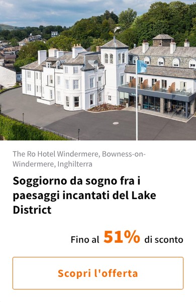 Soggiorno da sogno fra i paesaggi incantati del Lake District