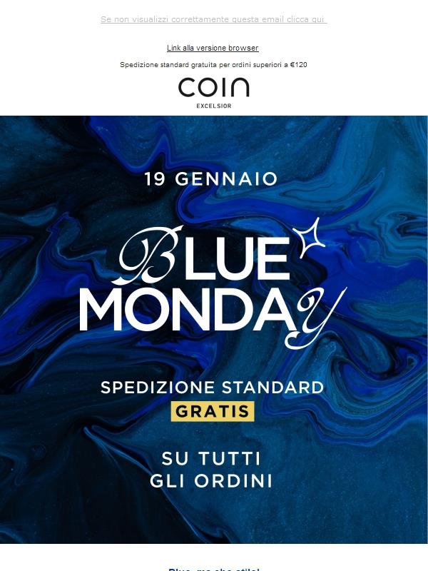 Blue Monday: coccole per la casa e spedizione gratuita solo domani