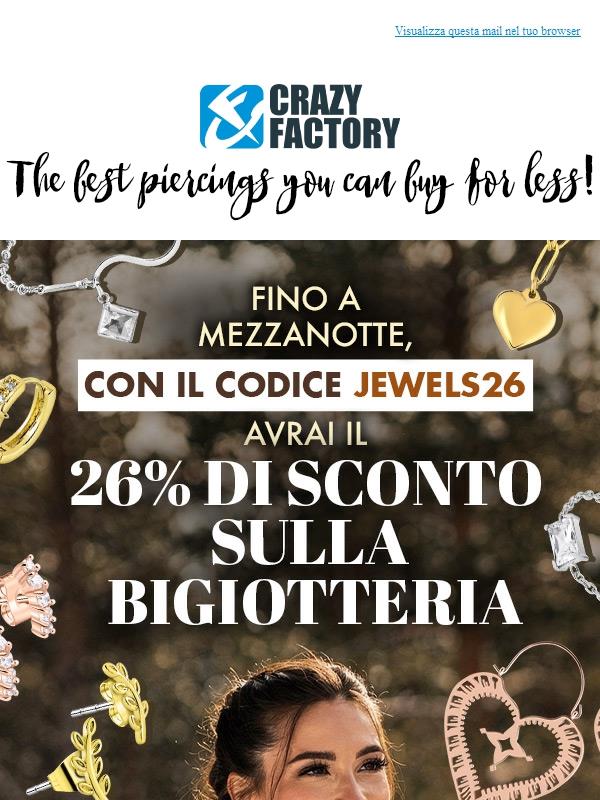 ⏰ Ultima occasione per avere il 26% di sconto sui gioielli, !