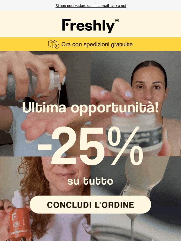 Il -25% STANNO FINENDO...