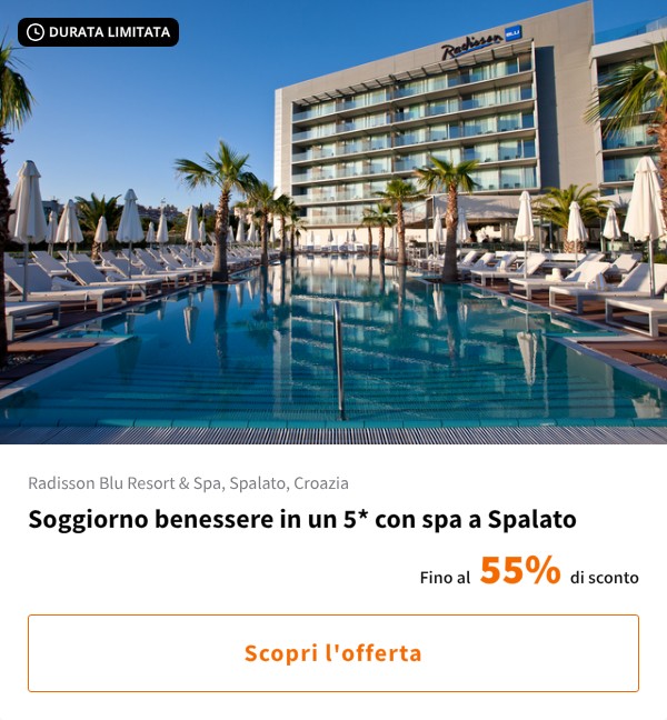 Soggiorno benessere in un 5* con spa a Spalato
