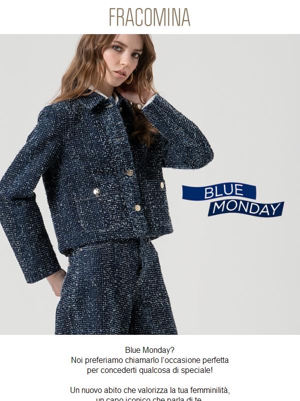 Blue Monday? Trasformalo nel giorno più stylish dell’anno