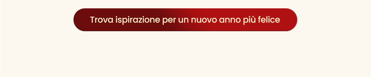 Trova ispirazione per un nuovo anno più felice