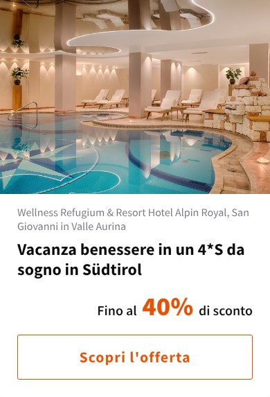Vacanza benessere in un 4*S da sogno in Südtirol