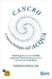 Cancro e Nuova Biologia dell'Acqua