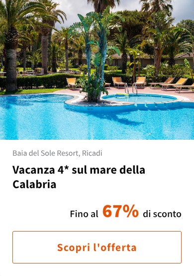 Vacanza 4* sul mare della Calabria