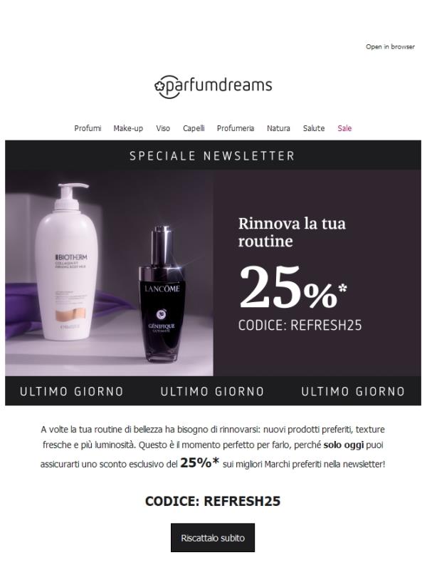 Vuoi rinnovare la tua routine? Riscatta il 25%!💄