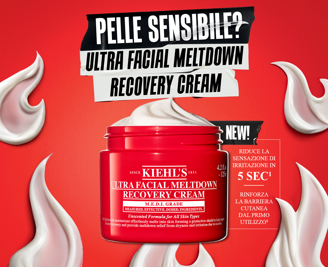 Vasetto rosso di Ultra Facial Meltdown Recovery Cream di Kiehl&rsquo;s con texture bianca visibile in superficie, su sfondo rosso acceso. Intorno al prodotto sono presenti pennellate di crema. In alto compare il testo &ldquo;Pelle sensibile? In arrivo la soluzione by Kiehl&rsquo;s&rdquo; e sul lato la scritta &ldquo;New&rdquo;.