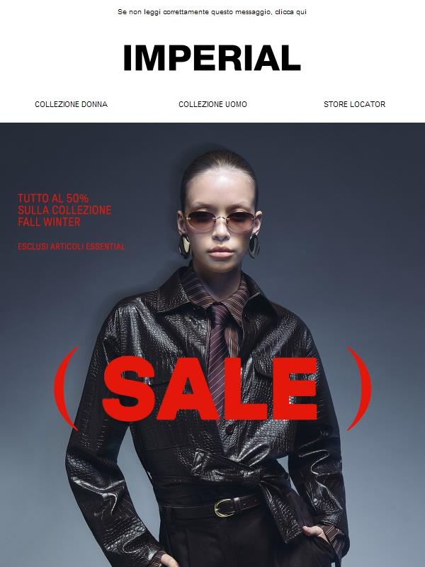 SALDI Imperial — Tutto al 50%