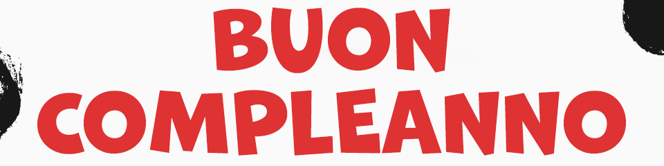 BUON COMPLEANNO