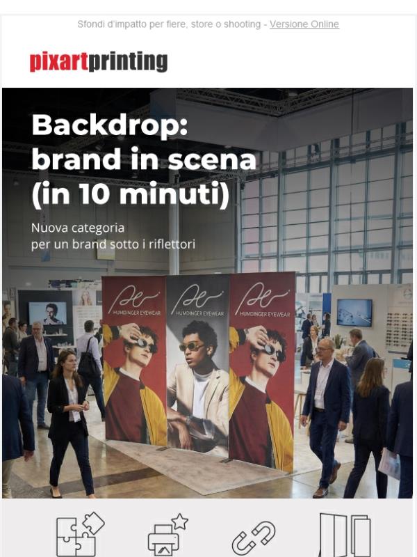 Nuovi Backdrop: il tuo brand fa scena
