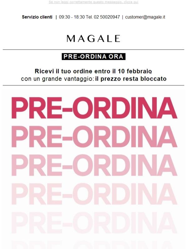 ✨Pre-ordina ora e ricevi entro il 10.02 a prezzo bloccato 📣 corri su Magale.it