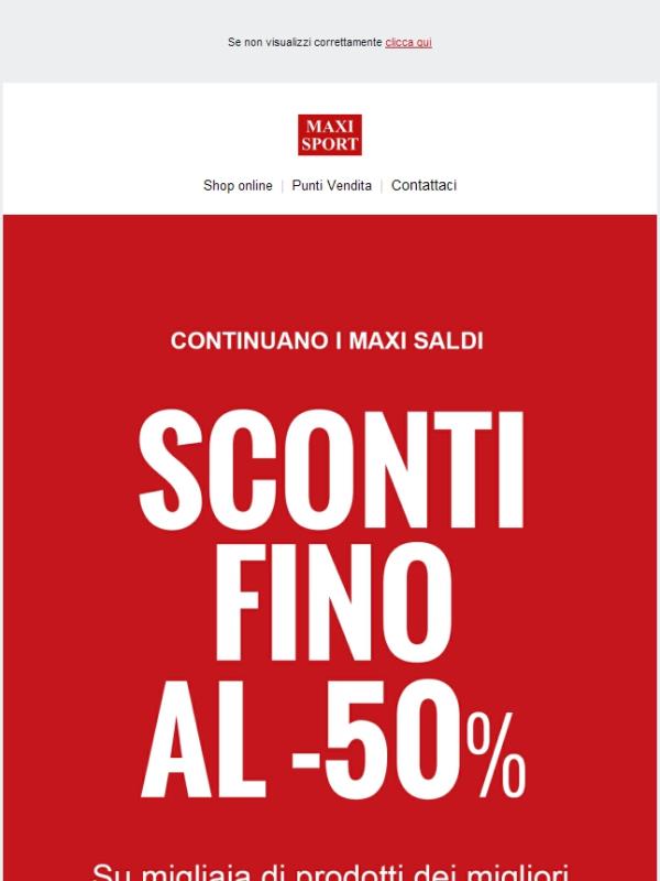 🚨 Continuano i Maxi Saldi: nuovi sconti fino al -50%