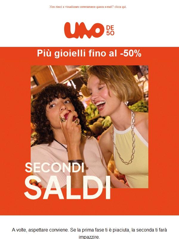 SALDI -50%: Sei ancora in tempo ⏳