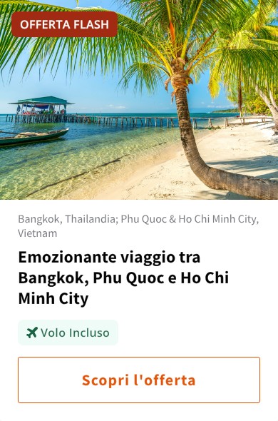 Emozionante viaggio tra Bangkok, Phu Quoc e Ho Chi Minh City