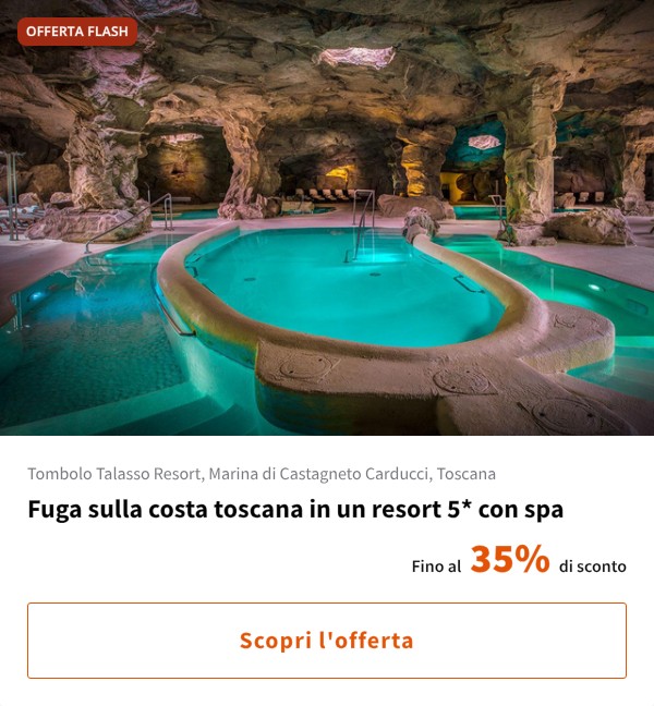 Fuga sulla costa toscana in un resort 5* con spa