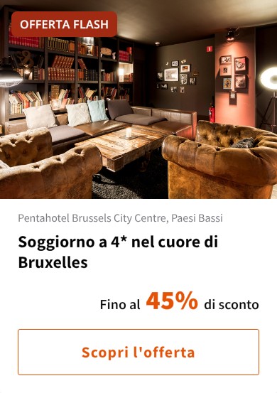 Soggiorno a 4* nel cuore di Bruxelles
