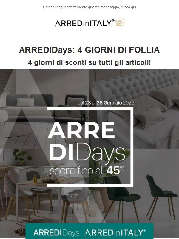 🕒 Solo 4 giorni: Arredi Days! Sconti fino al 45% su tutto il catalogo