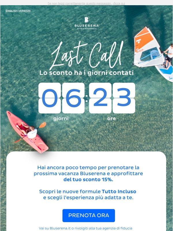 La tua offerta -15% termina a giorni