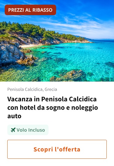 Vacanza in Penisola Calcidica con hotel da sogno e noleggio auto