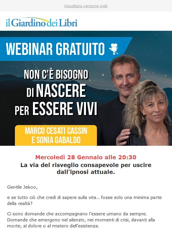 WEBINAR con Marco Cesati Cassin e Sonia Gabaldo: "Non c'è bisogno di nascere per essere vivi"