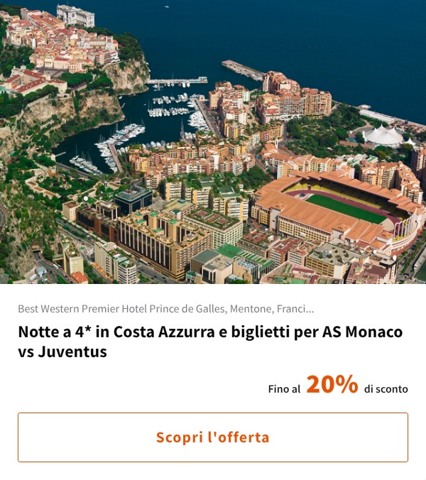 Notte a 4* in Costa Azzurra e biglietti per AS Monaco vs Juventus
