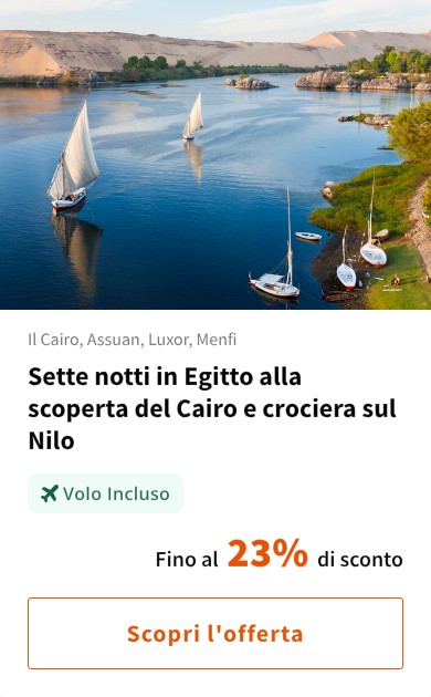 Sette notti in Egitto alla scoperta del Cairo e crociera sul Nilo