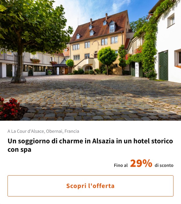 Un soggiorno di charme in Alsazia in un hotel storico con spa